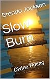 Slow Burn: Divine...