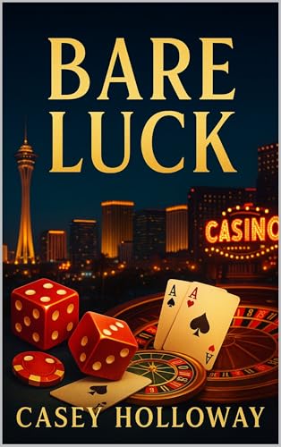 Bare Luck (Kindle Edition)