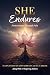 She Endures: Perseverance T...