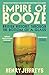 Empire of Booze: British Hi...