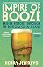 Empire of Booze by Henry Jeffreys