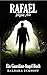 RAFAEL: VERGISS NIE (The Gu...
