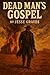 Dead Man’s Gospel