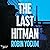 The Last Hitman: A Novel