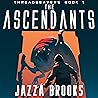 The Ascendants: T...