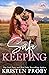 Safe Keeping by Kristen Proby Safe Keeping by Kristen Proby