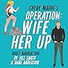 Operation: Wife H...