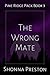 The Wrong Mate (Pine Ridge ...