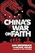 China's War on Faith
