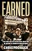 Earned: The True Cost of Greatness from One of Hockey's Fiercest Competitors