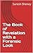 The Book of Revelation with a Forensic Look