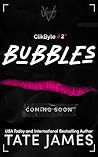 Bubbles by Tate James