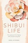 Shibui Life: The ...