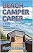 Beach Camper Caper: A Wacky...