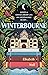 Winterbourne by Elisabeth   Wolf