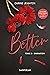 Better, tome 2