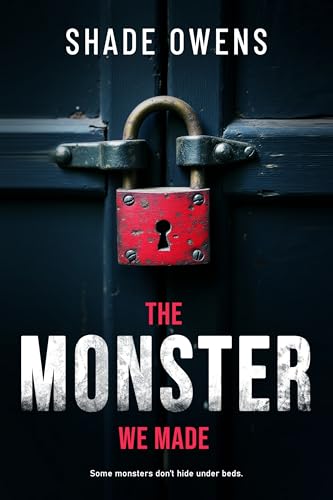 The Monster We Made (Kindle Edition)