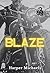 Blaze: Silver Snakes MC