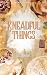 Kneadful Things