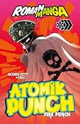 Atomik punch 03 : Fire punch