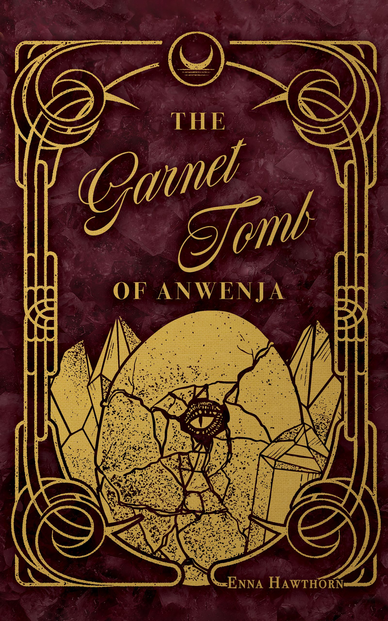 The Garnet Tomb of Anwenja (The Dhemon Wars, #3)