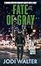 Fate of Gray: A Murder Myst...