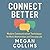 Connect Better : Modern Com...