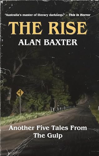 The Rise: Tales From The Gulp 3 (Kindle Edition)