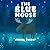 The Blue Moose by James Tucker