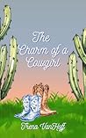 The Charm of a Cowgirl (The Charmed Series Book 2)