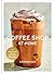 Coffee Shop at Home: The Ultimate Guide to Making Your Favorite Coffee Drinks