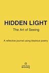 HIDDEN LIGHT: The...