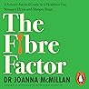 The Fibre Factor:...