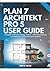 PLAN7 ARCHITEKT PRO 5 USER GUIDE: Complete Architectural Design Mastery - From Basic Modeling to Professional Construction Documentation