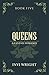 Queens: (Book 5 of The Female series)