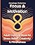 Focus & Motivation: Adult C...