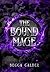The Bound Mage: A Dark Fae ...
