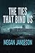 The Ties That Bind Us by Megan Jamieson