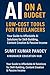 AI on a Budget: Smart & Aff...