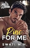 Pine For Me