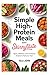 Simple High-Protein Meals with Skinnytaste by isla john