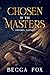 Chosen by the Masters : Omn...