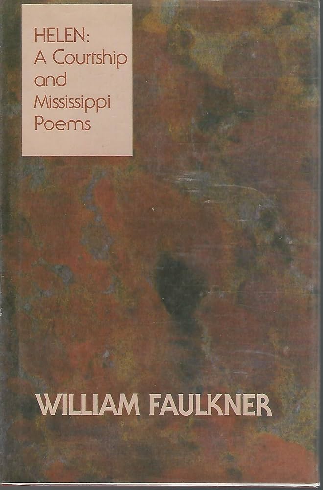 Helen: A Courtship and Mississippi Poems