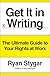Get It in Writing: The Ulti...