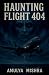 Haunting Flight 404