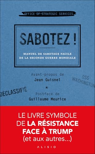 Sabotez !: Manuel de sabotage facile de la Seconde Guerre mondiale (Paperback)
