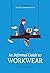 An Informal Guide to Workwe...