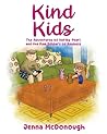 Kind Kids by Jenna McDonough Kind Kids by Jenna McDonough