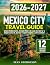 Mexico City Travel Guide: U...