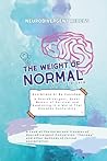 NeuroDivergent Rebel's The Weight of Normal